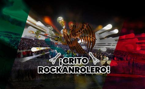 Qué viva México Da el grito en Ecatepec con este evento masivo de rock