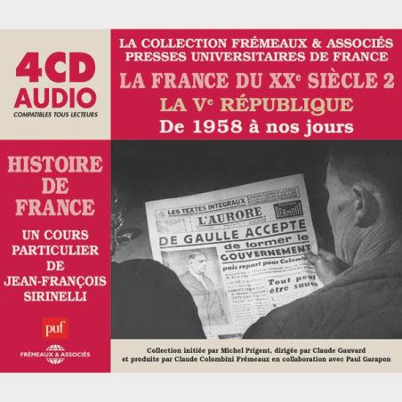 Livre audio LA FRANCE DU XXÈ SIÈCLE 2 LA VÈ RÉPUBLIQUE DE 1958 À