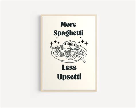 More Spaghetti Less Upsetti Poster Italian Food Retro Kitchen Etsy