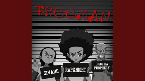 FREEMAN Feat Sivade Diggz Da Prophecy YouTube Music