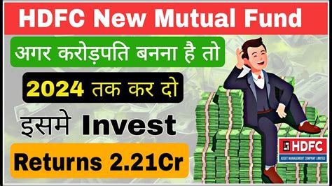 Best Sip Mutual Fund For 2024 Hdfc Best Mutual Fund For High Returns High Return Mutual Fund