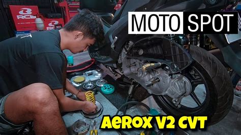 Aerox V Cvt Parts Cleaning And Maintenance Moto Spot Youtube