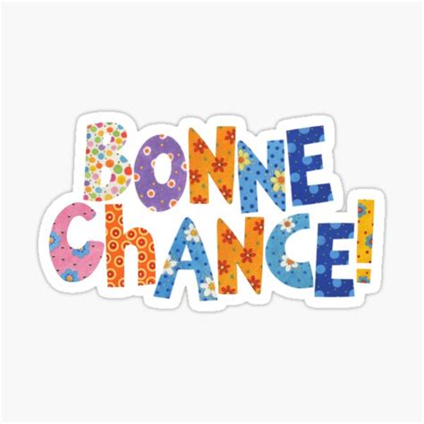 "Colorful Bonne Chance!" Sticker by Seehas-Design | Redbubble