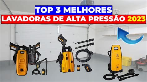 Top 3 Melhores Lavadoras de Alta Pressão em 2023 Saiba qual escolher