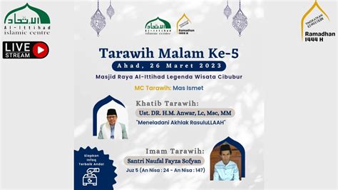 LIVE KULTUM SHALAT TARAWIH Ust DR H M Anwar Lc Msc MM