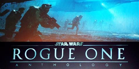 Rumor Patrol Star Wars Rogue One Story And Character Details Revealed