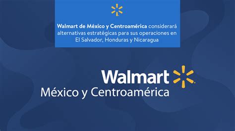 Walmart De M Xico Y Centroam Rica Considerar Alternativas Estrat Gicas