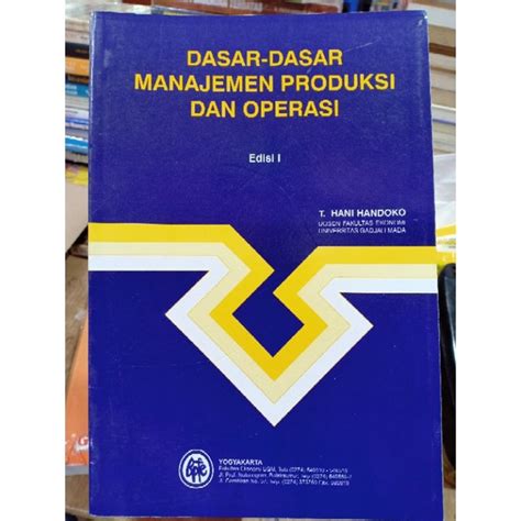 Jual Dasar Dasar Manajemen Produksi Dan Operasi T Hani Handoko Shopee Indonesia