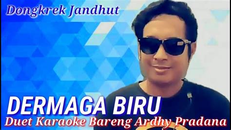 Dermaga Biru Dongkrek Duet Karaoke Bareng Ardhy Pradana Tanpa Vokal