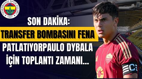 Süper Lig Devi Transfer Bombasını Fena Patlatıyor Paulo Dybala İçin