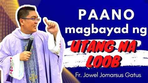 PANOORIN KUNG NASAKTAN KA NA NG WALANG UTANG NA LOOB PAANO MAGBAYAD