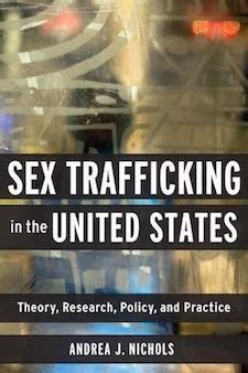 SWJ Book Review Sex Trafficking In The United States Small Wars