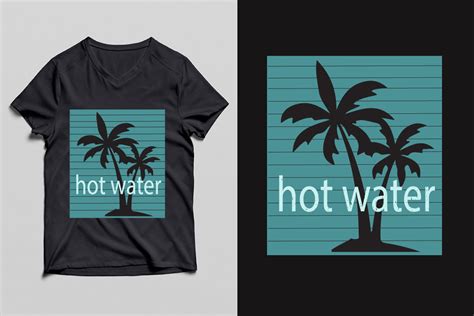 Hot Water T Shirt Design Graphic By Mdrasel00 · Creative Fabrica