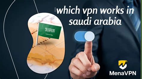 How To Use VPN In Saudi Arabia January 2025