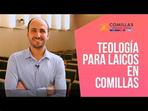 Teología para laicos Universidad Pontificia Comillas YouTube