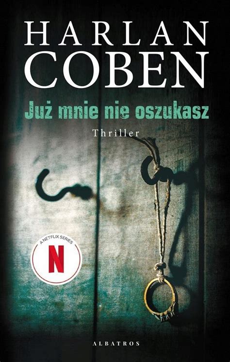 Ju Mnie Nie Oszukasz Harlan Coben Ksi Ka Allegro