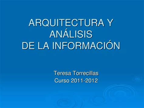 Ppt Arquitectura Y An Lisis De La Informaci N Powerpoint Presentation