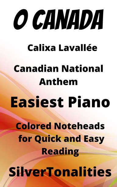 O Canada Easy Piano Sheet Music with Colored Notation