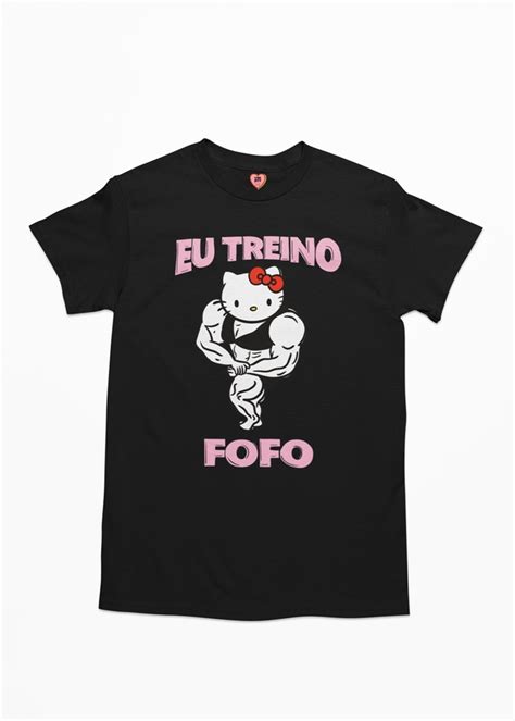 Camiseta Eu Treino Fofo Comprar Em Use Bem Te Vi