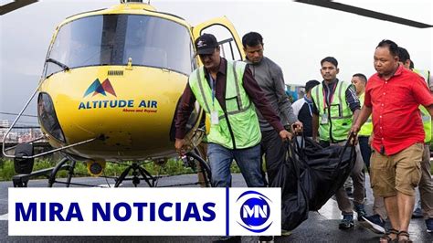 Mueren cinco turistas mexicanos y un piloto nepalí en accidente de