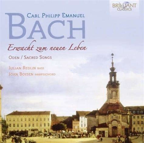 C P E Bach Erwacht Zum Neuen Leben Oden Sacred Songs Auf