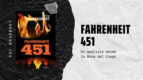 Fahrenheit 451 Ray Bradbury Resumen Análisis YouTube