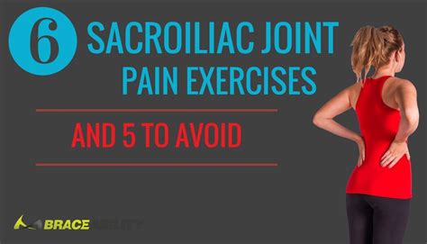 6 Best Sacroiliac Joint Pain Exercises And 5 To Avoid Artofit