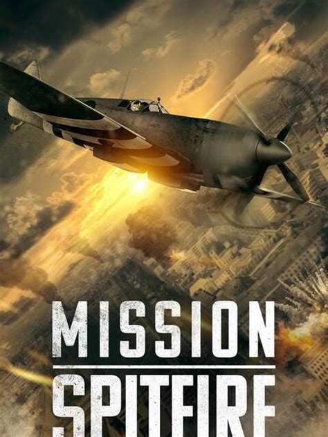 Mission Spitfire un film de 2022 Télérama Vodkaster