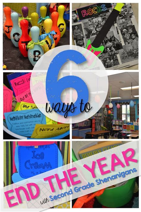 6 Ways To End The Year 2nd Grade Shenanigans Love These Ideas Eoy Activities End Of Year