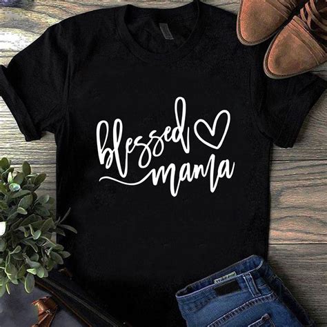 Blessed Mama SVG Heart SVG Mother S Day SVG Mom SVG Buy T Shirt