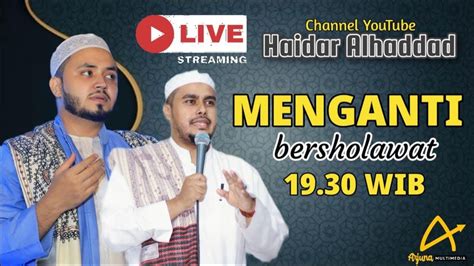 Live Stream Masjid Baiturrahman Sidomulyo Bersholawat Bersama Habib