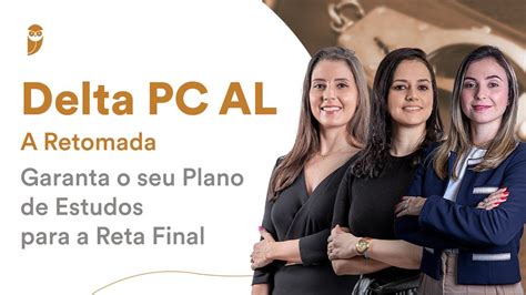 Delta Pc Al A Retomada Garanta O Seu Plano De Estudos Para A Reta