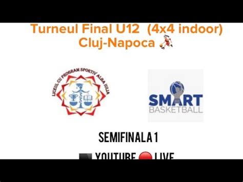 TF U12 Semifinala 1 LPS Alba Iulia Smart Team YouTube