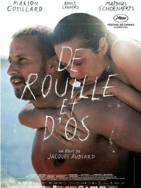 De Rouille Et D Os Rust And Bone De Oxido Y Hueso By Jacques