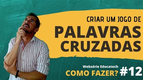 Guia Pr Tico Como Criar Um Jogo De Palavras Cruzadas Actualizado