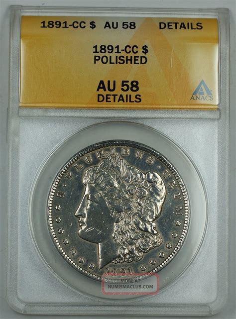 Cc Morgan Silver Dollar Anacs Au Details Polished