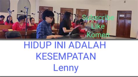 Hidup Ini Adalah Kesempatan Pujian Dan Penyembahan YouTube