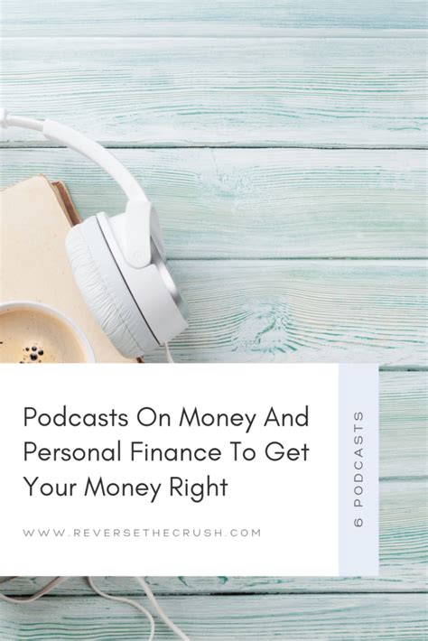 Podcasts On Money And Personal Finance To Get Your Money Right