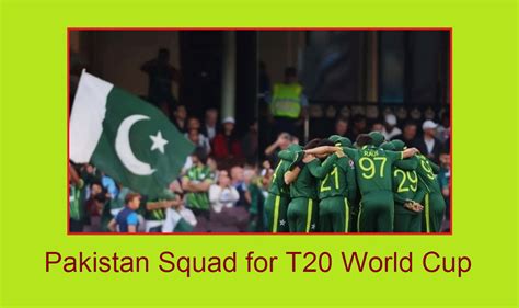 Pakistans 15 Member Squad For T20 World Cup 2024 Announced