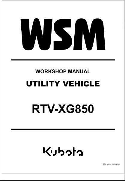 Kubota Utility Vehicle RTV XG850 Workshop Manual