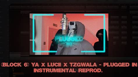 Ya X Lucii X Tzgwala Plugged In Instrumental Chords Chordify