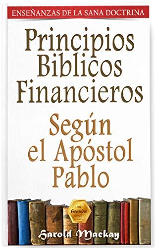 Principios Bíblicos Financieros Según el Apóstol Pablo Spanish