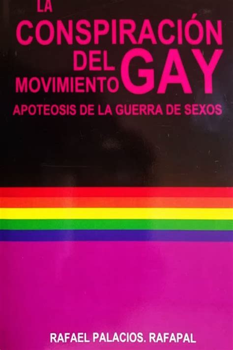 La Conspiracion Del Movimiento Gay Libreria Vigente La Derrota Mundial