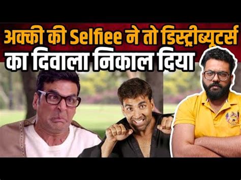 Selfiee Becomes Disaster Box Office Collection Day 4 Akshay Kumar