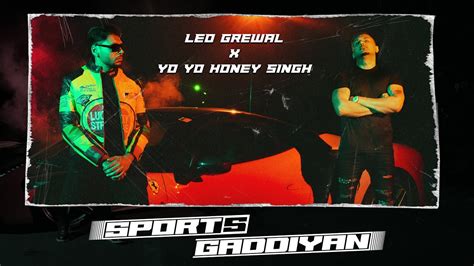 Sports Gaddiyan Yo Yo Honey Singh Leo Grewal Full Video