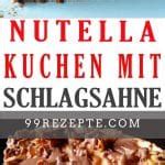 Nutella Kuchen Mit Schlagsahne Rezepte