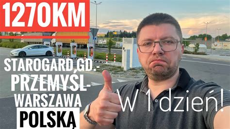 Tesla Podróż 1270 km w jeden dzień Gdańsk Przemyśl Warszawa używaną