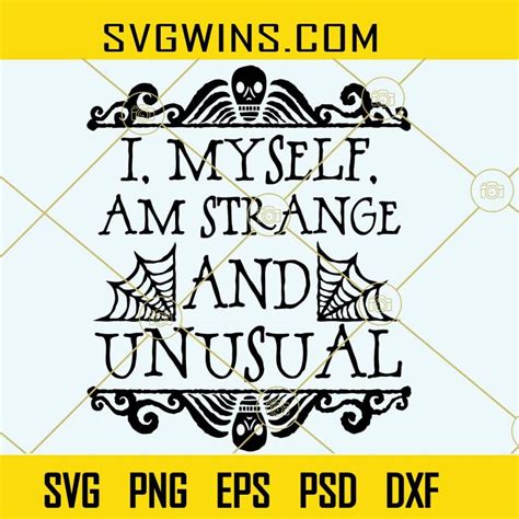 I Myself Am Strange And Unusual Svg Beetlejuice Svg Beetlejuice