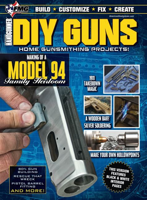 Diy Guns Home Gunsmithing Projects By Fmg Publications Special Edition Goodreads