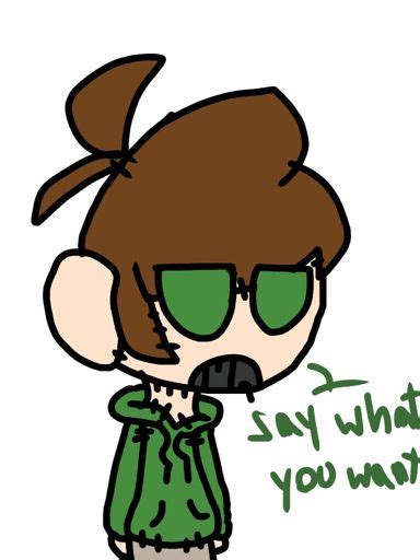 Ask Edd Doll 🌎eddsworld🌎 Amino